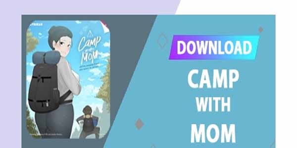 Download Camp With Mom Mod Apk Versi Terbaru