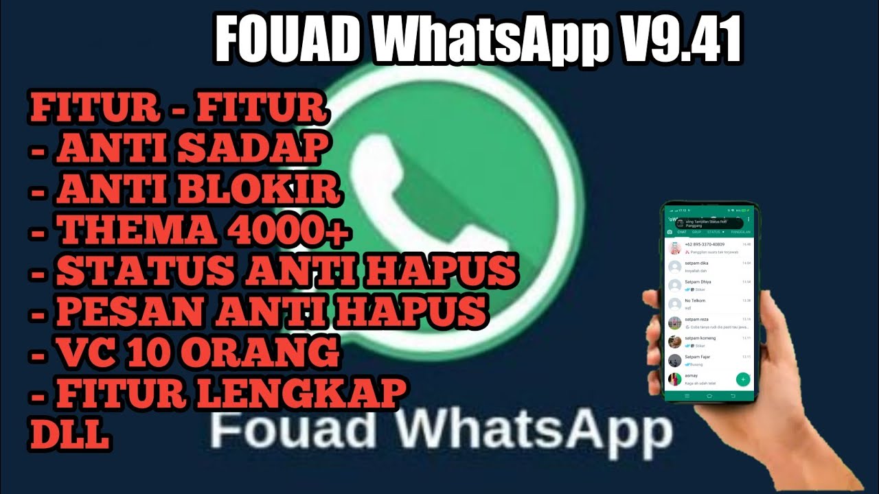 Fouad WhatsApp v9.41 Terbaru Fitur Terbaru Support Semua Hp Clone 